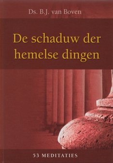 B.J. van Boven | De schaduw der hemelse dingen