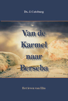 Van de karmel naar Berseba