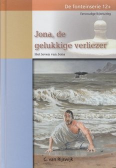 Jona, de gelukkige verliezer | C. van Rijswijk