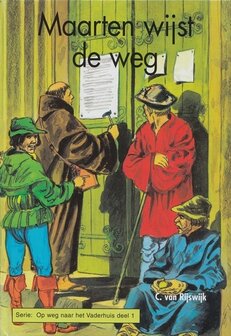 Maarten wijst de weg | C. van Rijswijk