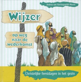 Wijzer op weg naar de wederkomst | M.A. van Hartingsveldt