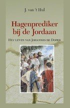 Hagenprediker bij de Jordaan | J. van &#039;t Hul