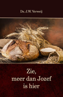 Zie, meer dan Jozef is hier | ds. J.W. Verweij