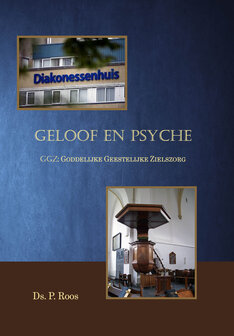 Geloof en psyche | ds. P. Roos