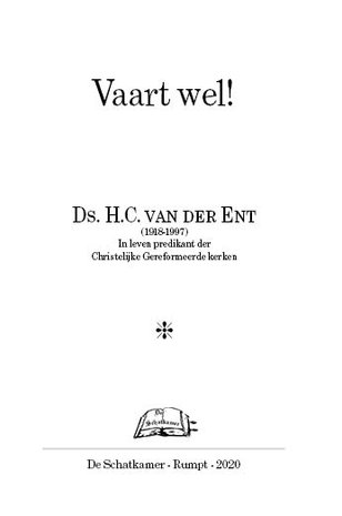 Vaart wel! | ds. H.C. van der Ent